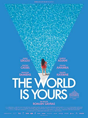 The World Is Yours (Le Monde est à toi) movie poster